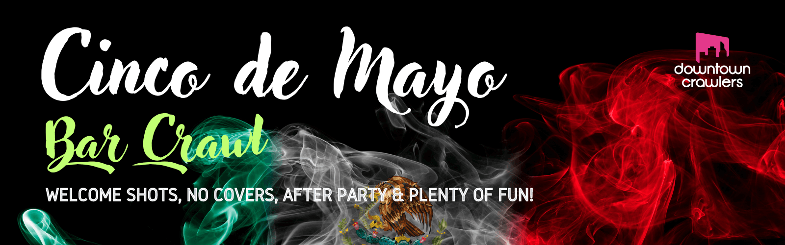 Cinco De Mayo Downtown Crawlers